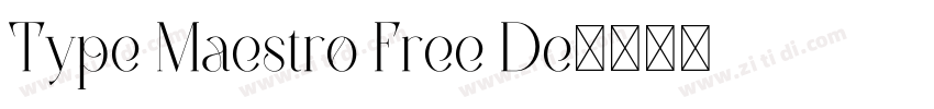 Type Maestro Free De字体转换 Type Maestro Free De字体转换